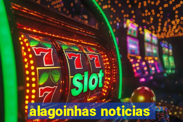 alagoinhas noticias